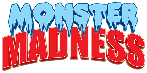 MONSTER MADNESS