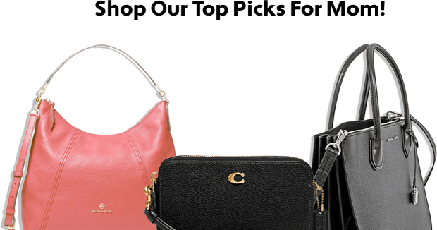Shop Our Top Picks For Mom!