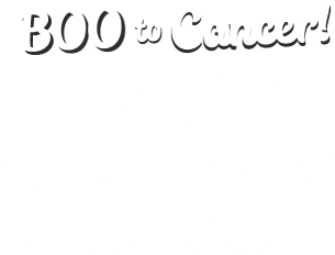 BOO to Cancer! Let's Tackle Deals and Cancer Together!  PLUS! $10 Pays Your First Week! $2.00 Pays Your First 2 Weeks!
