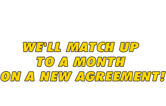 Nice Shooting! You just scored this amazing offer! We'll match up to a month on a new agreement! Check your email for your coupon!